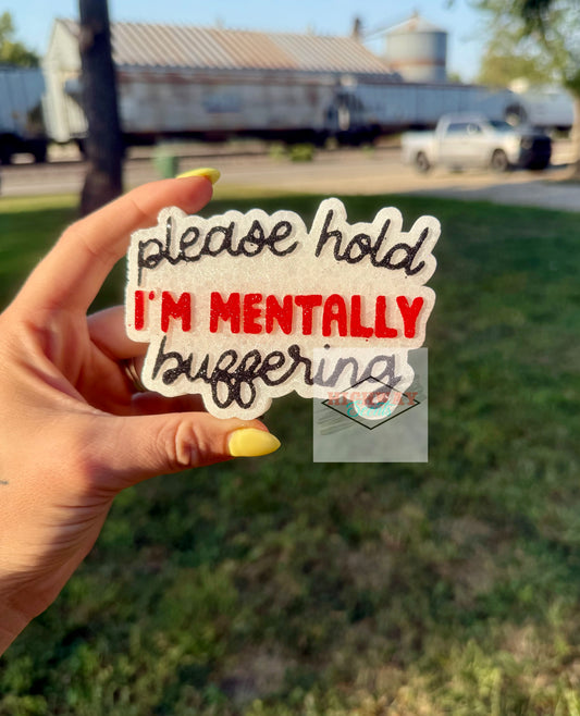 Mentally Buffering